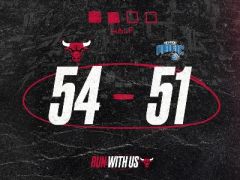 半场战报：拉文15+2，萨托兰斯基9分，公牛54-51领先魔术。