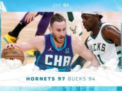 NBA常规赛：三节打完，黄蜂以97-94领先雄鹿3分！