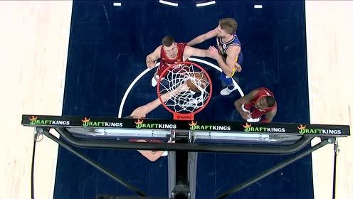 【NBA集锦】单打约基奇 特纳突破上篮完成2+1