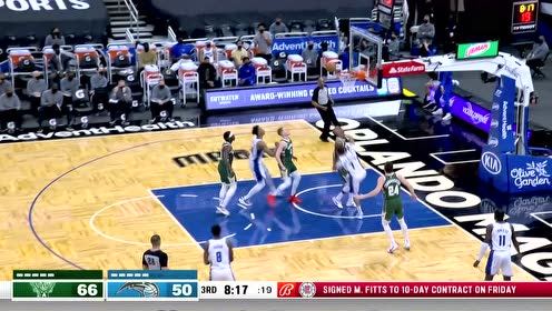 【2021年04月12日 雄鹿vs魔术集锦】双人围堵也拦不住 迈卡威转换反击一条龙打成2+1