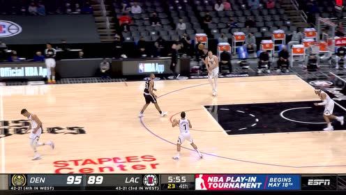 【2021年05月02日 掘金vs快船集锦】隆多高抛连线 考神平地而起双手暴扣