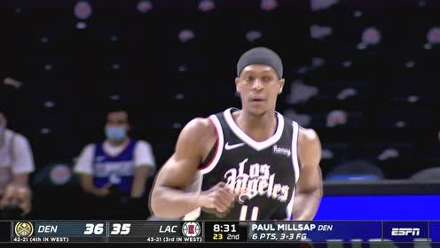 【2021年05月02日 掘金vs快船集锦】舒畅的狠！朗多突破上篮无解肆意取分