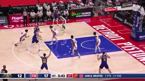 【2021年05月15日 掘金vs活塞集锦】约基奇vs活塞集锦 出场26分钟砍20+11+15轻松打卡率队三连胜