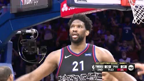 【2021年05月24日 奇才vs76人集锦】内线翻江倒海 恩比德无视三人防守转身抛投2+1