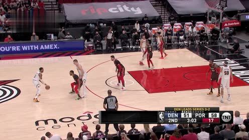 【2021年06月04日 掘金vs开拓者集锦】二话不说就是怼 莫里斯长驱直入上篮打进