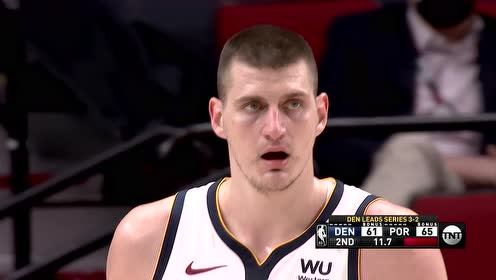 【2021年06月04日 掘金vs开拓者集锦】约基奇手起刀落利拉德压哨精准命中 读秒之际再现经典时刻