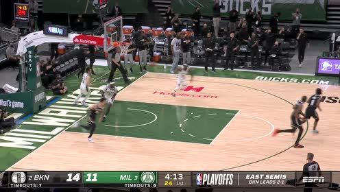 【2021年06月14日 篮网vs雄鹿集锦】欧文击地传球潇洒自如 沙梅特冲锋在前轻松上篮