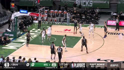 【2021年06月14日 篮网vs雄鹿集锦】打破得分荒只有靠我 杜兰特半截篮稳稳命中