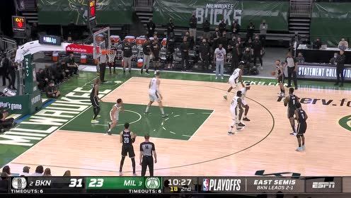 【2021年06月14日 篮网vs雄鹿集锦】千树万树梨花开 詹姆斯出其不意超远三分稳稳命中