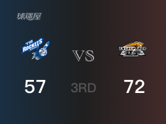 CBA常规赛：三节结束，辽宁以72-57领先宁波，朱荣振13+4