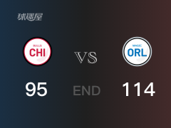 【战况】NBA常规赛：全场战罢，魔术114-95战胜公牛，瓦格纳23+2+4