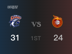 CBA常规赛 ：首节数据，上海以31-24领先山西，郭昊文11分