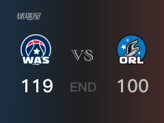 奇才vs魔术比分：波尔津吉斯30分F-瓦格纳28分 魔术100-119败给奇才