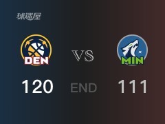 掘金vs森林狼战报：小波特25分爱德华兹36分 掘金击败森林狼