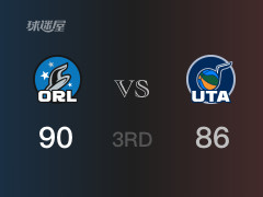 NBA常规赛：三节战罢，魔术以90- 86领先爵士，班切罗20分9篮板4助攻