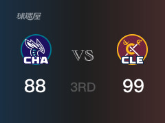 NBA常规赛：三节战罢，骑士以99- 88领先黄蜂，尼昂16分