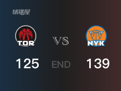 猛龙vs尼克斯战报：S-巴恩斯24分唐斯31分 尼克斯取胜 猛龙遭失利