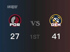 NBA常规赛 ：首节数据，掘金以41-27领先开拓者，约基奇16分