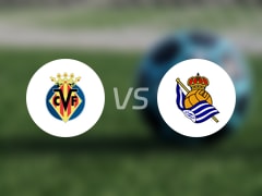 【西甲】比利亚雷亚尔vs皇家社会首发阵容名单(2025年04月20日)