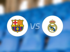 【西甲】巴萨vs皇马首发阵容名单(2025年05月11日)