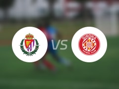 【西甲】巴拉多利德vs赫罗纳伤病名单最新(2025年05月14日)