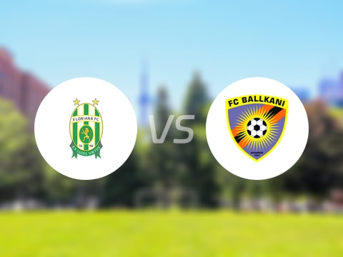 【欧协联】弗洛里亚纳vs巴尔干尼首发阵容名单(2025年08月01日)