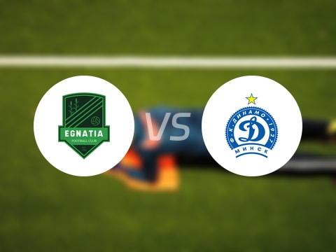 【欧协联】埃格纳蒂亚vs明斯克迪纳摩首发阵容名单(2025年08月01日)