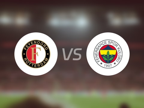 【欧冠】费耶诺德vs费内巴切首发阵容名单(2025年08月07日)