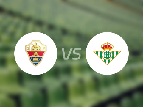 【西甲联赛第1轮】埃尔切vs贝蒂斯录像回放在线观看(2025年08月19日)