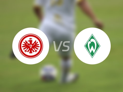 【德甲】法兰克福vs云达不莱梅首发阵容名单(2025年08月23日)