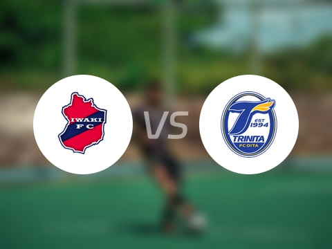 【日职乙】磐城FCvs大分三神首发阵容名单(2025年08月23日)