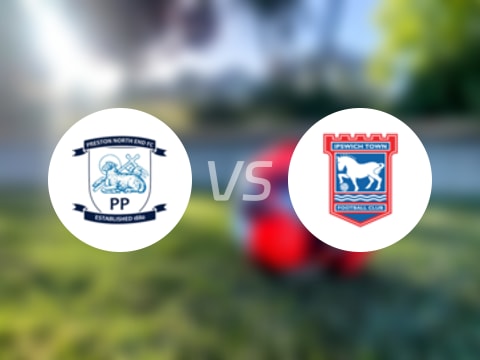 【英冠】普雷斯顿vs伊普斯维奇比赛结果：普雷斯顿(1-0)伊普斯维奇比分战报(2025年08月23日)