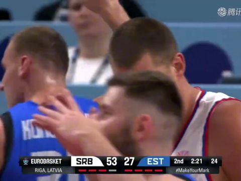 约基奇vs爱沙尼亚集锦 11+10+7全能表现三节打卡下班