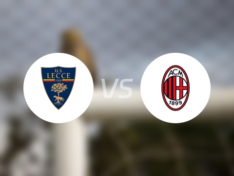 【意甲】莱切vsAC米兰首发阵容名单(2025年08月30日)