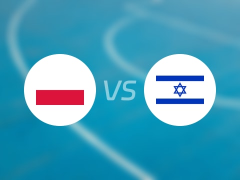 【欧洲杯】波兰vs以色列直播在线观看(2025年08月31日)