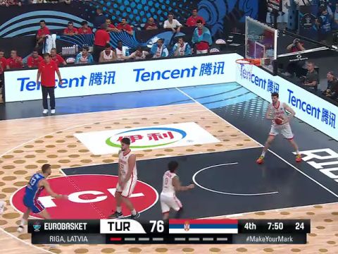 男篮欧洲杯：土耳其vs塞尔维亚第4节中文解说回放