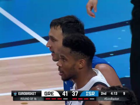 男篮欧洲杯16强赛：希腊vs以色列第2节中文解说回放