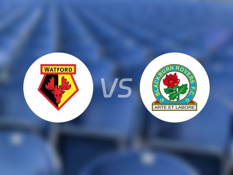 【英冠】沃特福德vs布莱克本首发阵容名单(2025年09月13日)