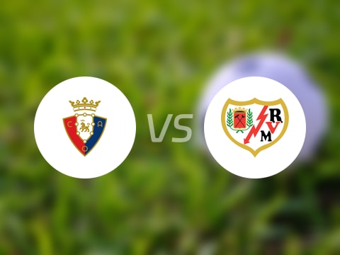 【西甲联赛第4轮】奥萨苏纳vs巴列卡诺直播在线观看(2025年09月15日)