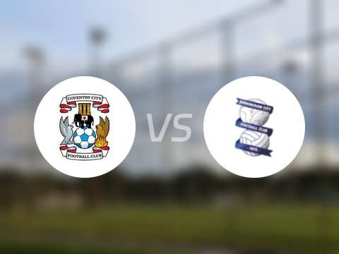 【英冠】考文垂vs伯明翰首发阵容名单(2025年09月27日)