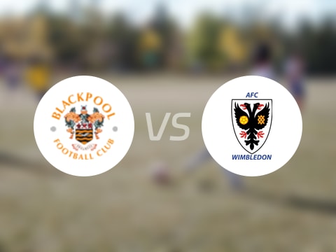 英甲比赛前瞻：布莱克浦vsAFC温布尔登预测分析(2025年10月04日)
