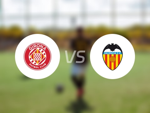 【西甲】赫罗纳vs瓦伦西亚首发阵容名单(2025年10月04日)