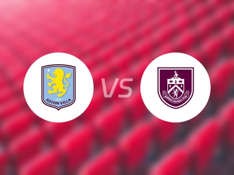 【英超】阿斯顿维拉vs伯恩利首发阵容名单(2025年10月05日)