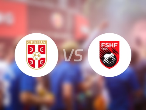 【世欧预】塞尔维亚vs阿尔巴尼亚首发阵容名单(2025年10月12日)