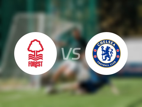 【英超】诺丁汉森林vs切尔西首发阵容名单(2025年10月18日)