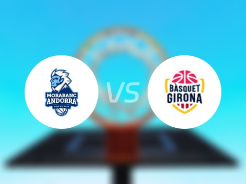 西篮甲比赛前瞻：安道尔BCvs吉罗纳预测分析(2025年10月19日)