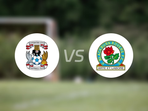 【英冠】考文垂vs布莱克本首发阵容名单(2025年10月18日)