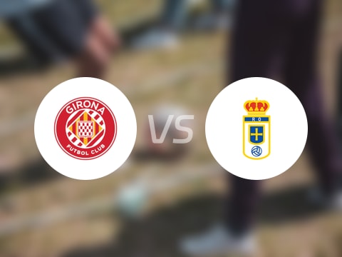 【西甲】赫罗纳vs皇家奥维耶多首发阵容名单(2025年10月25日)