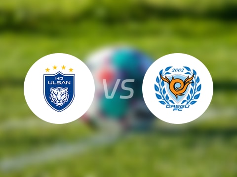 【韩K联】蔚山HDvs大邱FC比赛结果：蔚山HD(1-1)大邱FC比分战报(2025年10月26日)