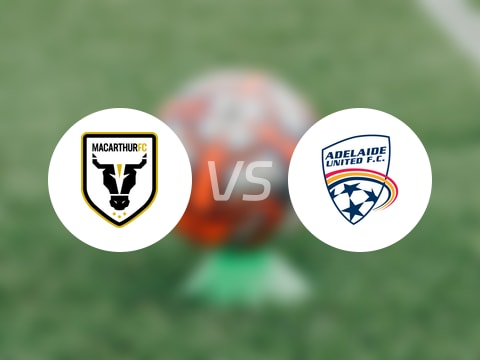 【澳超】麦克阿瑟FCvs阿德莱德联首发阵容名单(2025年10月27日)